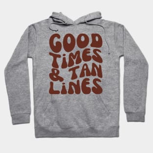 Good Times and Tan Lines | Boho Summer Vacation Hoodie